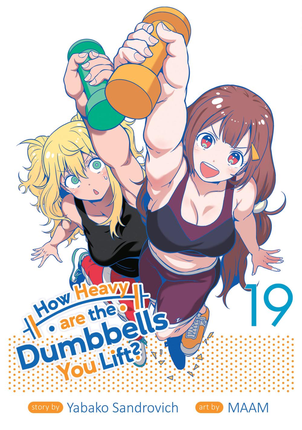 HOW HEAVY ARE THE DUMBBELLS YOU LIFT TP VOL 19