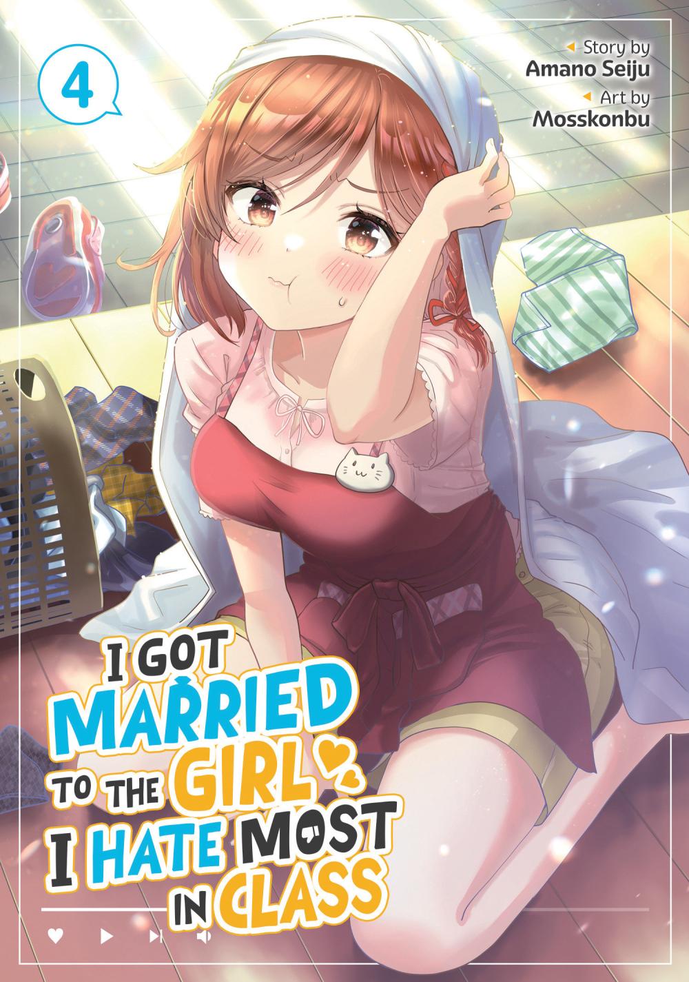I GOT MARRIED TO THE GIRL I HATE MOST IN CLASS MANGA TP VOL 04