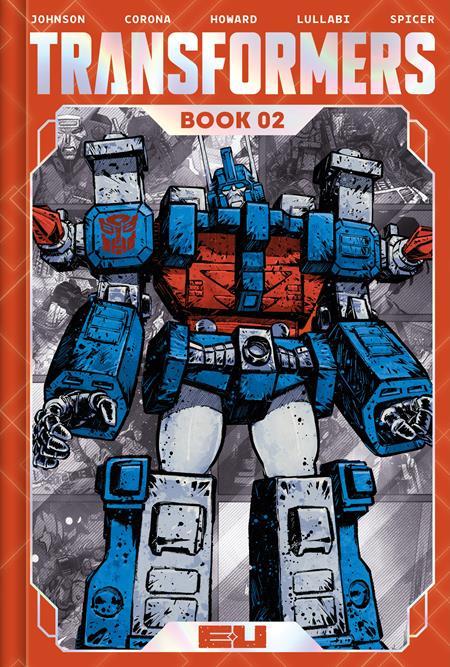 TRANSFORMERS DLX ED HC BOOK 02 DIRECT MARKET EXCLUSIVE JORGE CORONA AND MIKE SPICER CVR