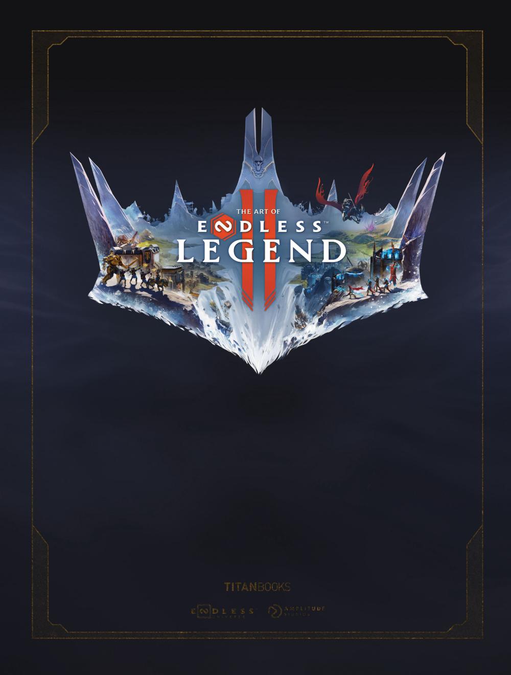 THE ART OF ENDLESS LEGEND 2 HC