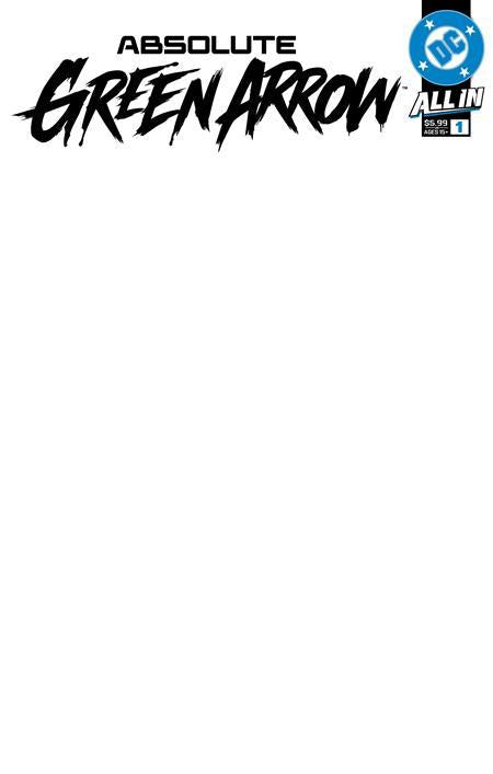 ABSOLUTE GREEN ARROW #1 CVR G BLANK CARD STOCK VAR OF 6