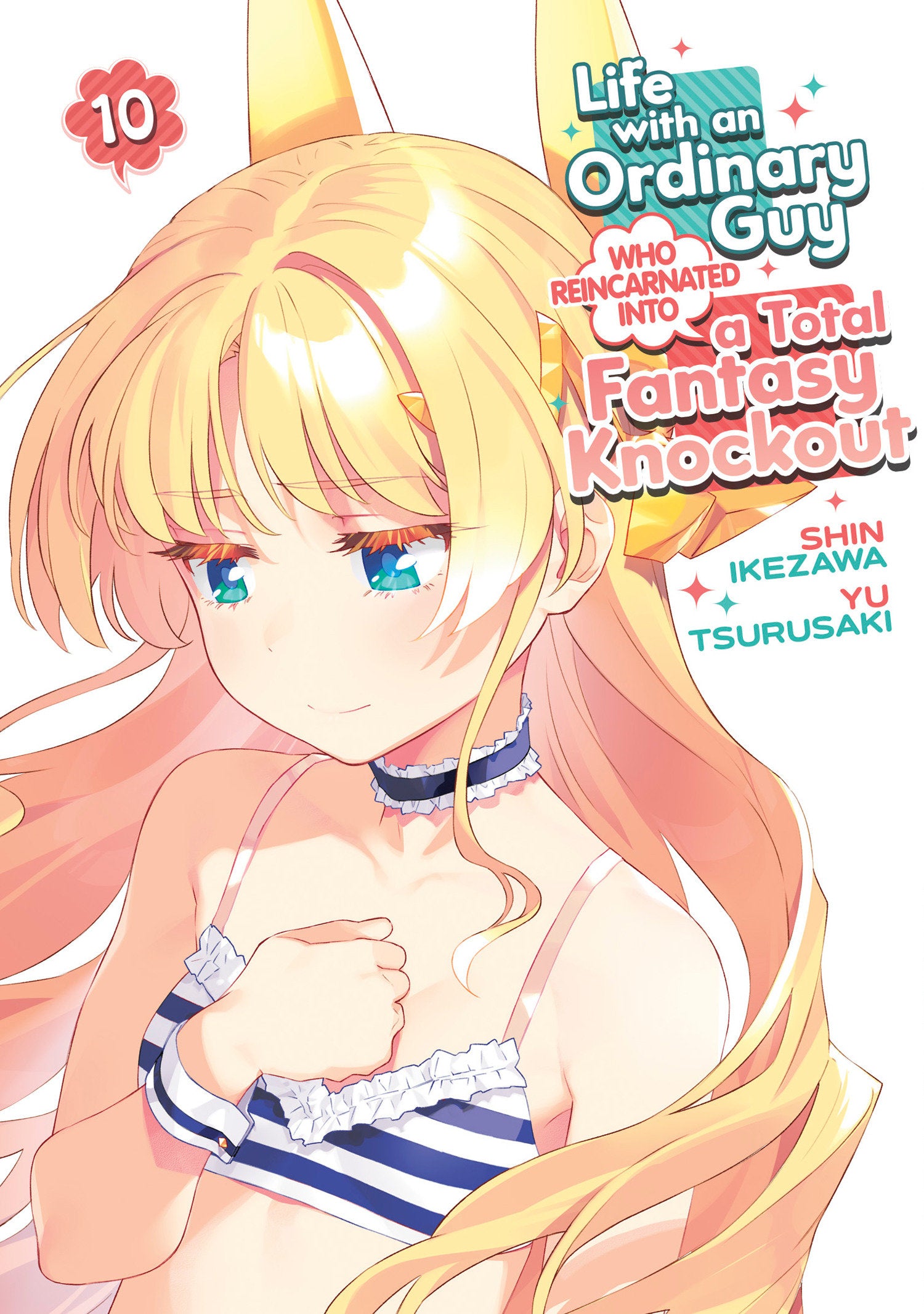 LIFE WITH AN ORDINARY GUY WHO REINCARNATED INTO A TOTAL FANTASY KNOCKOUT TP VOL 10