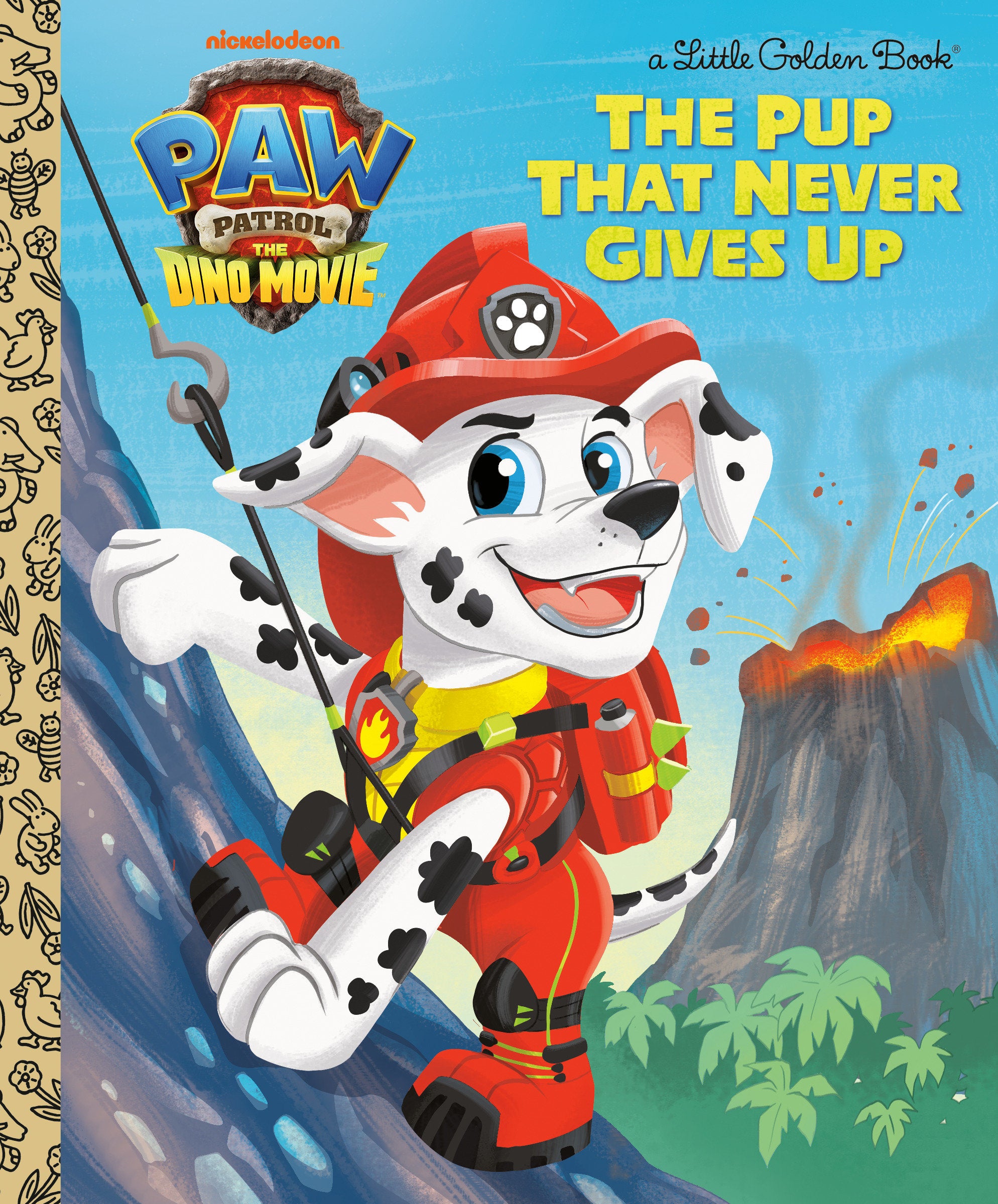 THE PUP THAT NEVER GIVES UP PAW PATROL THE DINO MOVIE HC