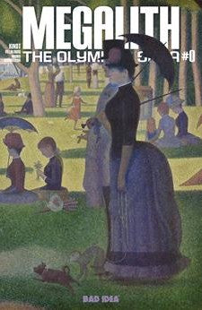 OLYMPUS SAGA MEGALITH #0 CVR C GEORGES PIERRE SEURAT OLD MASTERS VAR OF 4