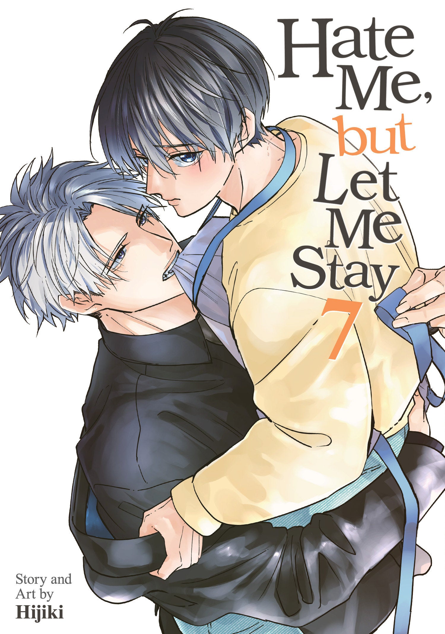 HATE ME BUT LET ME STAY TP VOL 07