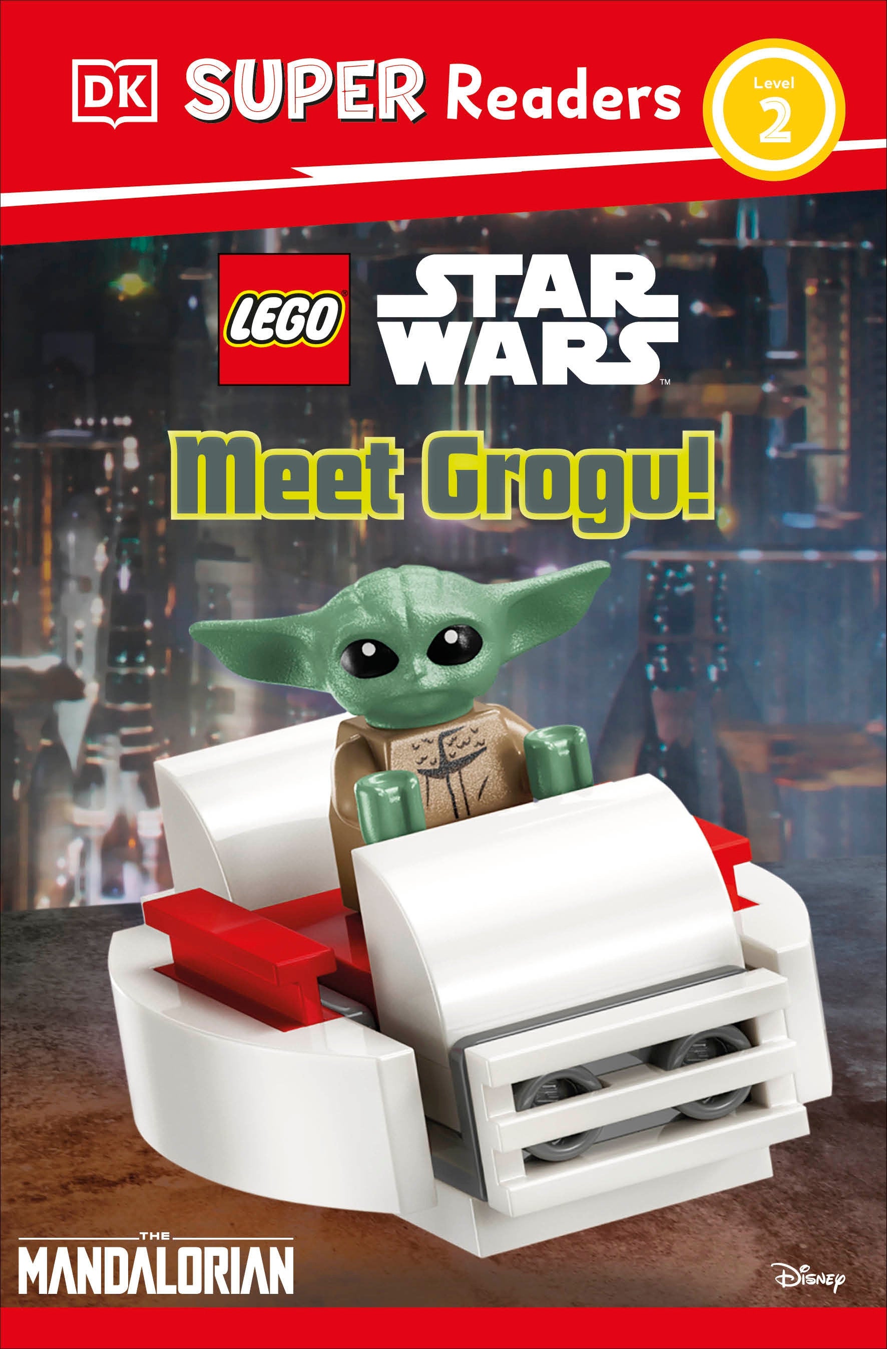 DK SUPER READERS LEVEL 2 LEGO STAR WARS MEET GROGU TP