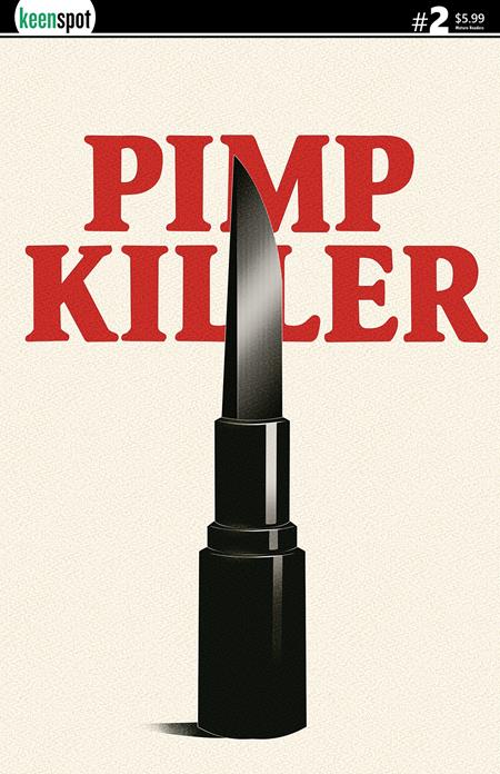 PIMP KILLER #2 CVR B VINTAGE CARTOON LIPSTICK SWITCHBLADE VAR OF 2