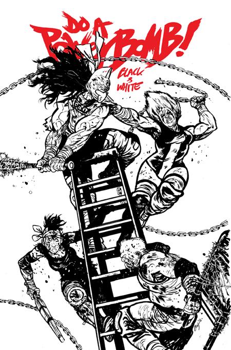 DO A POWERBOMB BLACK AND WHITE #3 CVR B DANIEL WARREN JOHNSON VAR (OF 3)