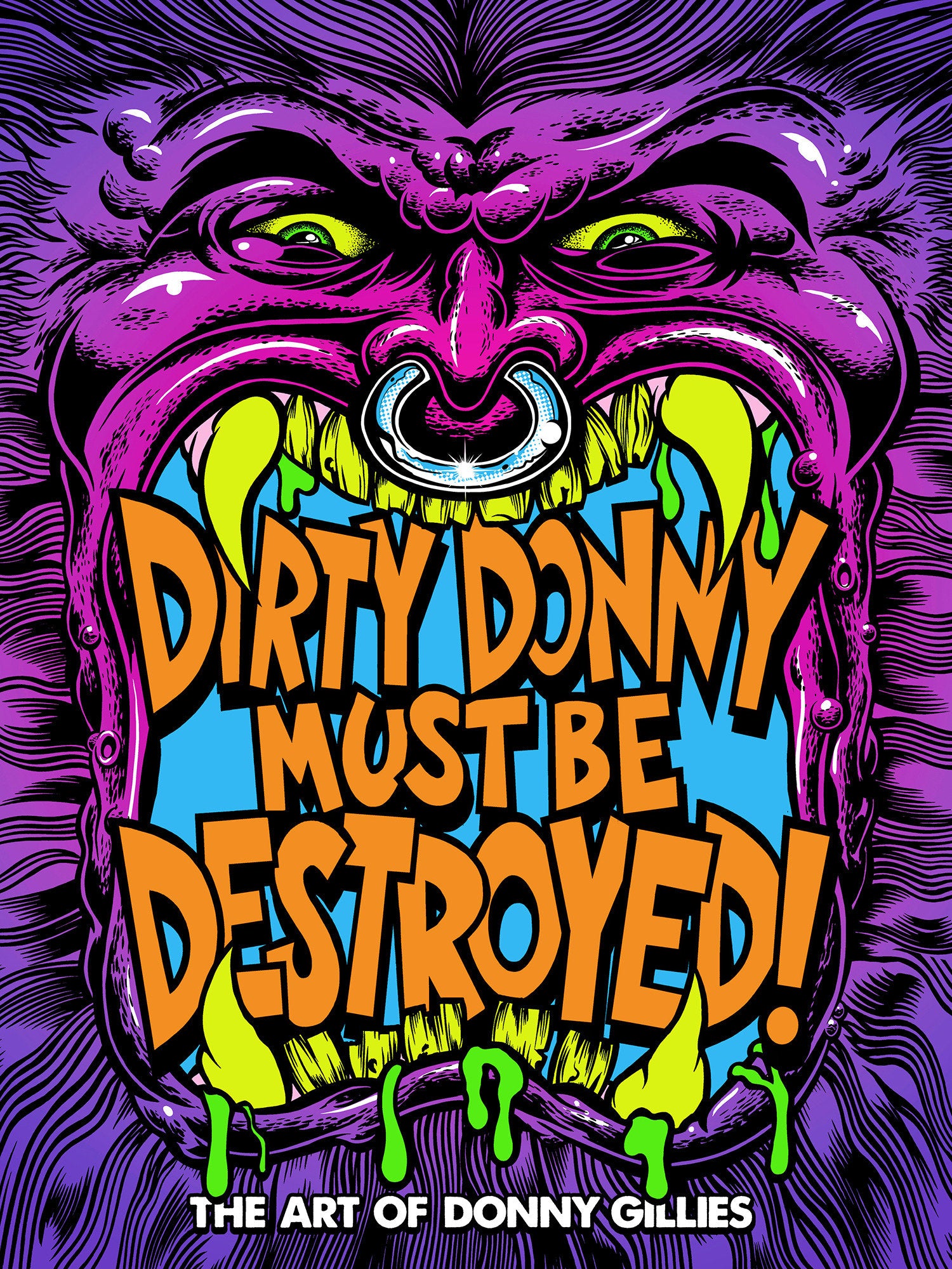 DIRTY DONNY MUST BE DESTROYED THE ART OF DONNY GILLIES HC