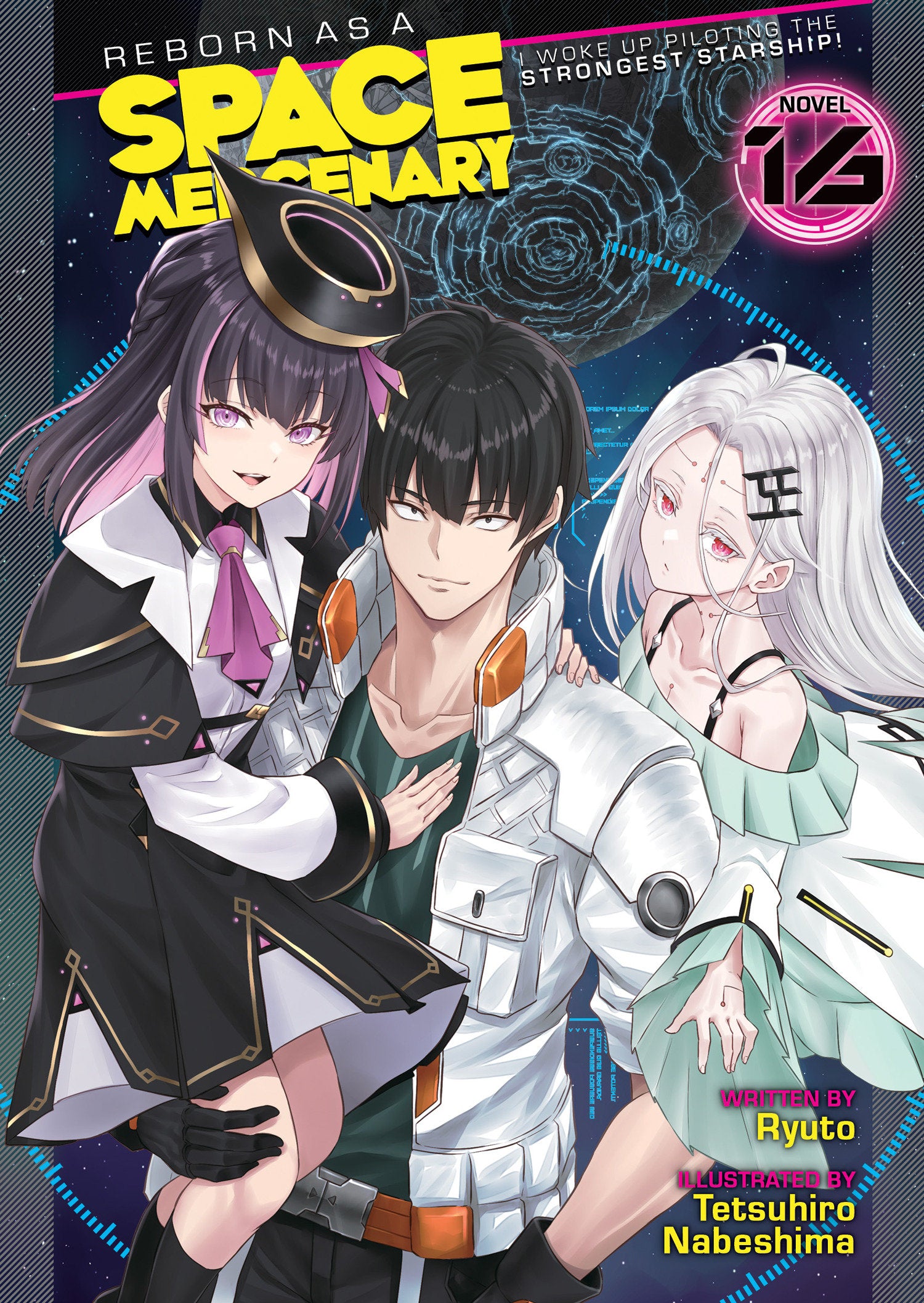 REBORN AS A SPACE MERCENARY I WOKE UP PILOTING THE STRONGEST STARSHIP LIGHT NOVEL TP VOL 16