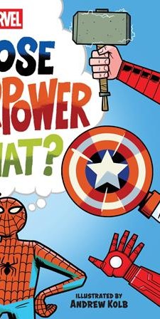 MARVEL WHOSE SUPERPOWER IS THAT HC AN ABRAMS ON THE JOB BOOK