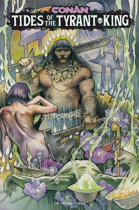 CONAN THE BARBARIAN TIDES OF THE TYRANT KING #3 CVR D JOHN BAIZLEY VAR (OF 4)