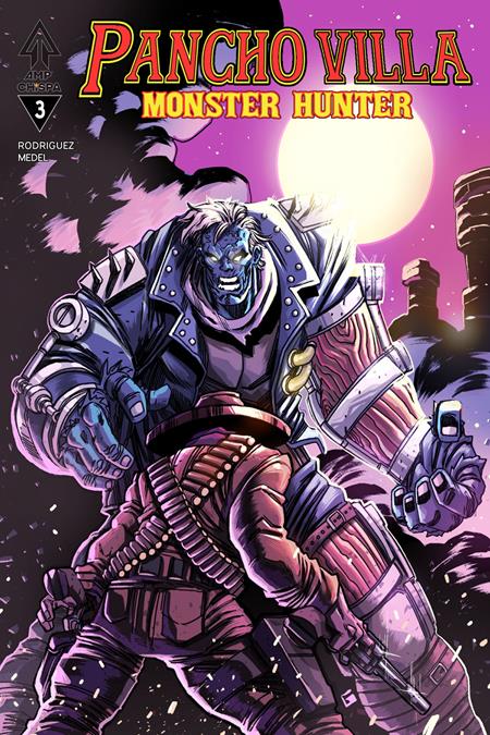 PANCHO VILLA MONSTER HUNTER #3 CVR A GUILLERMO VILLARREAL (OF 3)