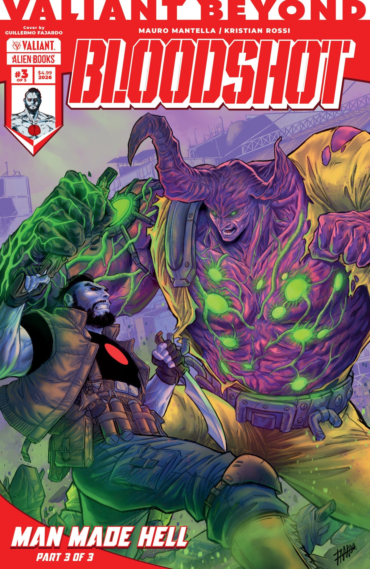 VALIANT BEYOND BLOODSHOT #6--MAN MADE HELL #3 COVER A FAJARDO CVR A