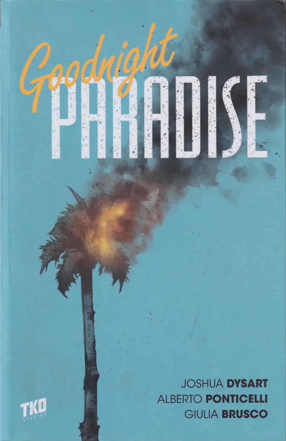 GOODNIGHT PARADISE GN