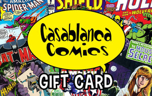 CASABLANCA COMICS $25.00 GIFT CARD